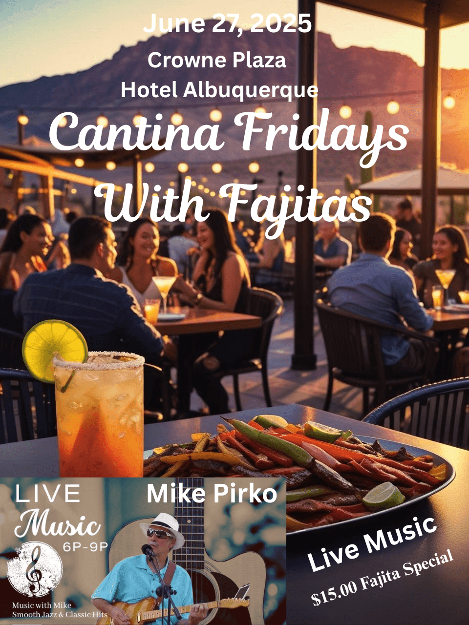 Cantina Fridays with Fajitas June 27 