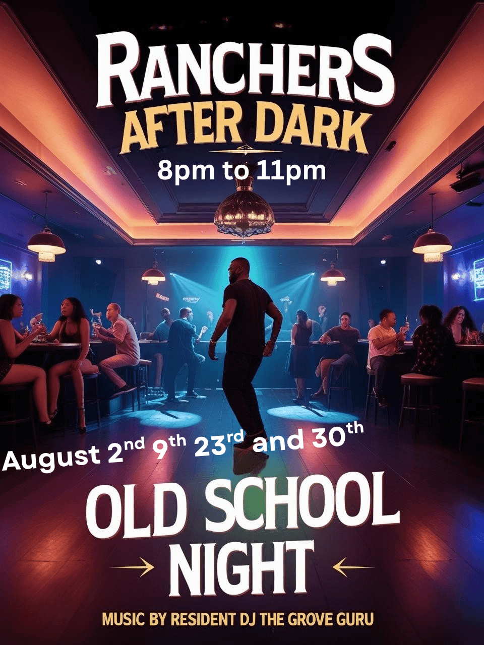 Ranchers Night Rhythms Old School Party