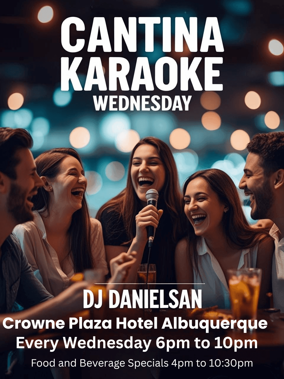 Cantina Karaoke Wednesday Crowne Plaza Hotel Albuquerque
